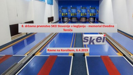 8. državno prvenstvo SKEI Slovenije v kegljanju - memorial Elvedina Terziča