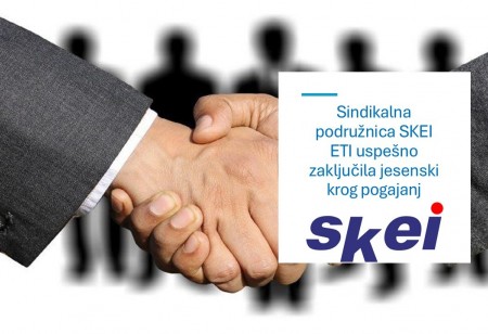 Sindikalna podružnica SKEI ETI zaključila pogajanja